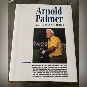 Arnold Palmer: American Hero by Martin Davis